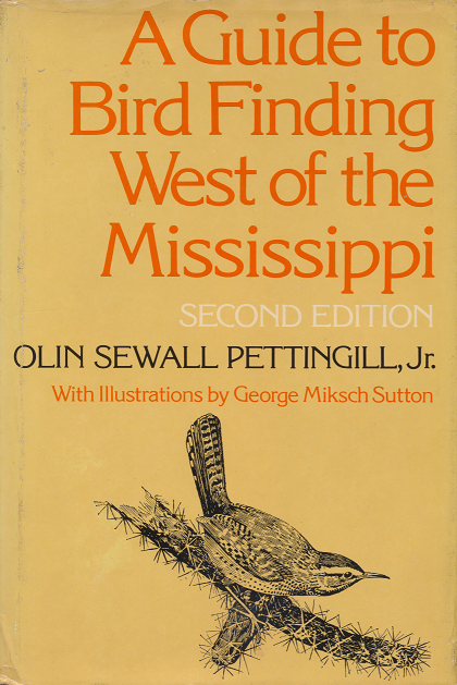 A Guide to Bird Finding West of the Mississippi