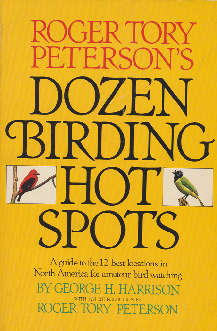 Roger Tory Peterson's Dozen Birding Hot Spots