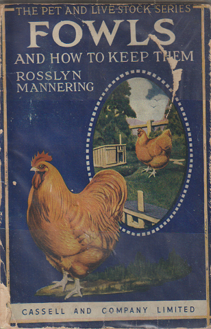 FOWLS:AND HOW TO KEEP THEM