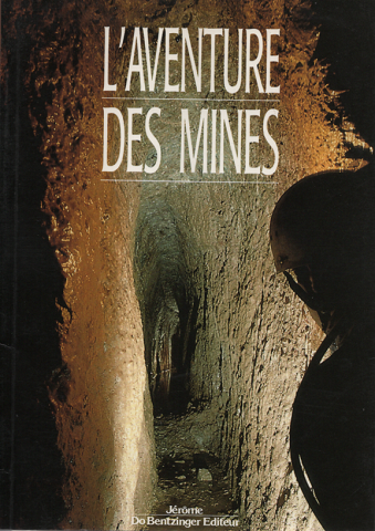 L'AVENTURE DES MINES