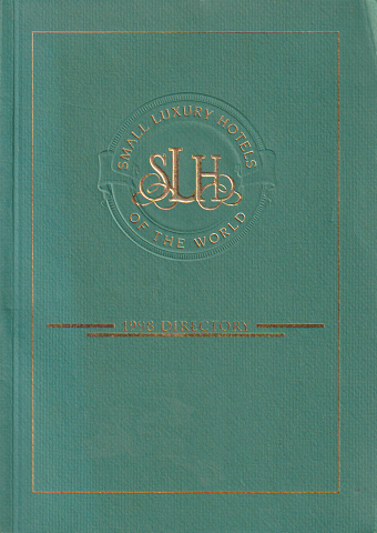 SMALL LUXURY HOTELS OF THE WORLD 1998