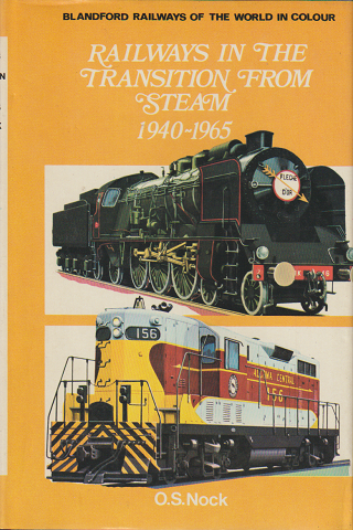 RAILWAYS IN THE TRANSITION FROM STEAM 1940~1965