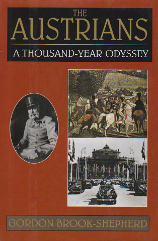 THE AUSTRIANS A THOUSAND-YEAR ODYSSEY