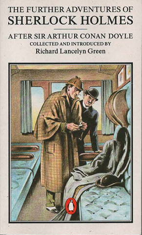 THE FURTHER ADVENTURES OF SHERLOCK HOLMES