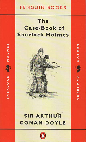 The Case-Book of Sherlock Holmes