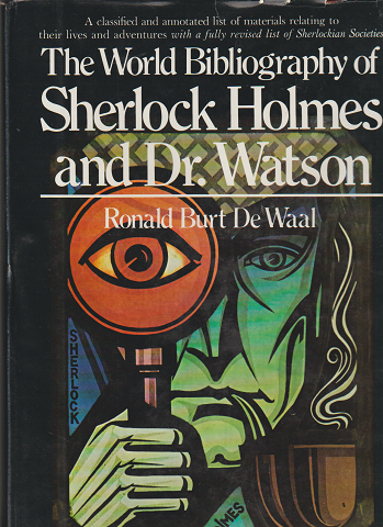 The World Bibliography of Sherlock Holmes and Dr. Watson