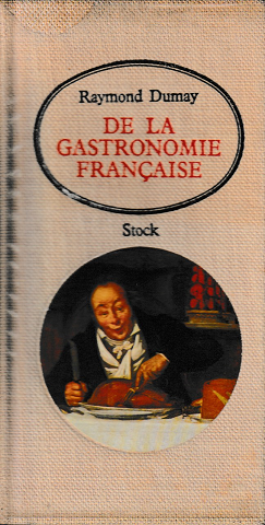 洋書(仏語) DE LA GASTRONOMIE FRANCAISE