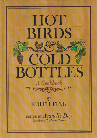HOT BIRDS &COLD BOTTLES (A Cookbook)