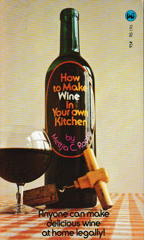 洋書 HOW TO MAKE WINE IN YOUR OWN KITCHEN