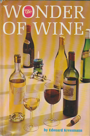 THE WONDER OF WINE
