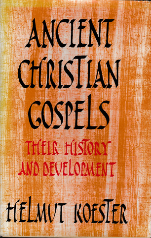 ANCIENT CHRISTIAN GOSPELS
THEIR HISTORY AND DEVELOPMENT 洋書