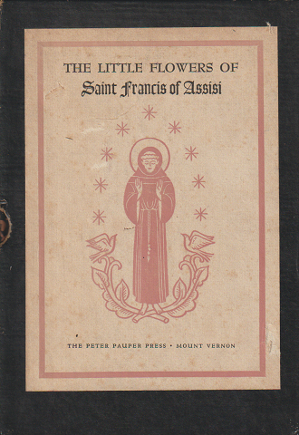 THE LITTLE FLOWERS OF Saint Francis of Assisi