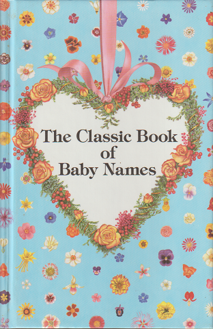 The Classic Book of Baby Names