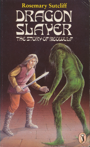 Dragon Slayer The story of beowulf