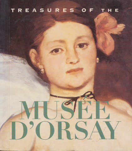 Treasures of the MUSEE D' ORSAY