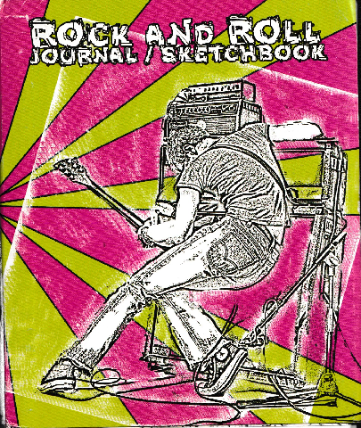 ROCK AND ROLL Journal/Sketchbook