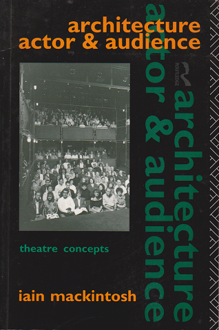 Architecture, actor and audience