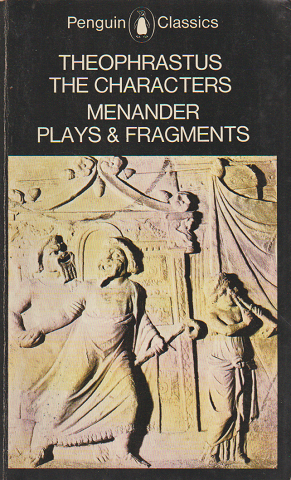 THEOPHRASTUS THE CHARACTERS