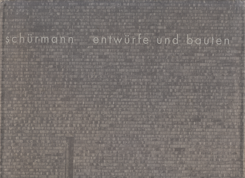 Sch〓rmann : Entw〓rfe und Bauten