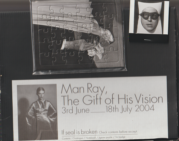 Man Ray, The Gift of His Vision 3rd June -18th July 2004