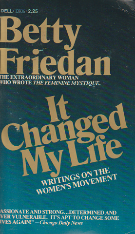 It Changed My Life