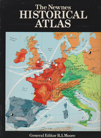 The Newnes HISTORICAL ATLAS