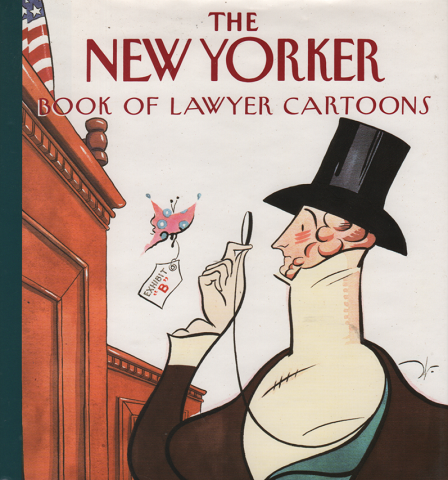 THE NEW YORKER BOOK OF LAWYER CARTOONS