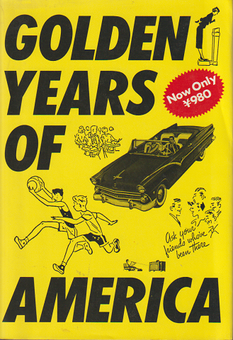 GOLDEN YEARS OF AMERICA