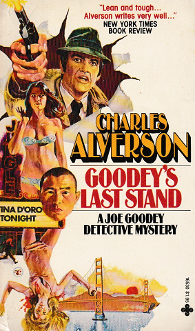 GOODEY'S LAST STAND