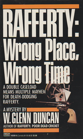 RAFFERTY : Wrong place, Wrong time