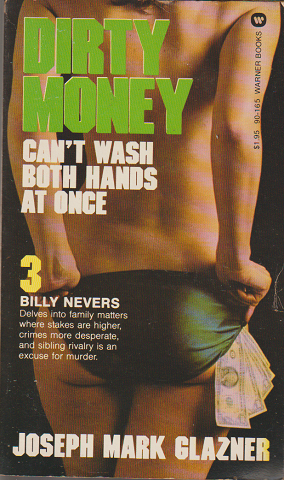 DIRTY MONEY CAN'T WASH BOTH HANDS AT ONCE