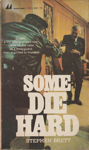 SOME DIE HARD