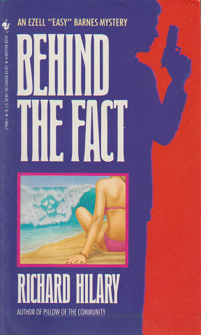 BEHIND THE FACT