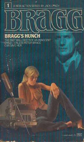 BRAGG'S HUNCH