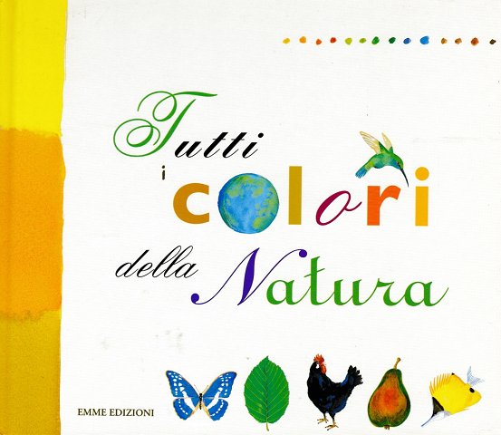 Futti colori della Natura 自然の色彩