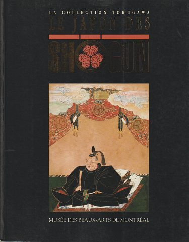 La collection Tokugawa 『LE JAPON DES SHOGUN』
