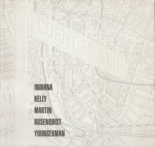 INDIANA KELLY MARTIN ROSENQUIST YOUNGERMAN AT COENTIES SLIP