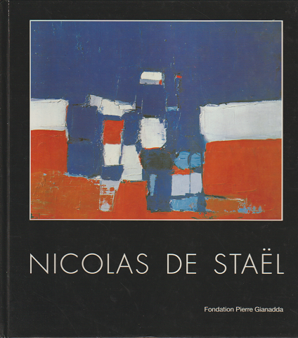 NICOLAS DE STAEL catalogue realise par Jean-Louis Prat