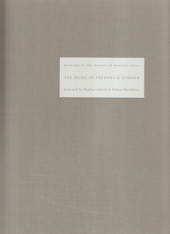 THE MUSIC OF FREDERICK SOMMER