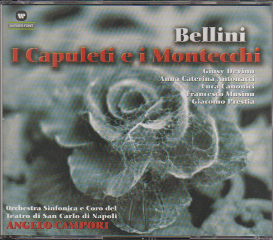 CD「Bellini I Capuleti e i Montecci 」