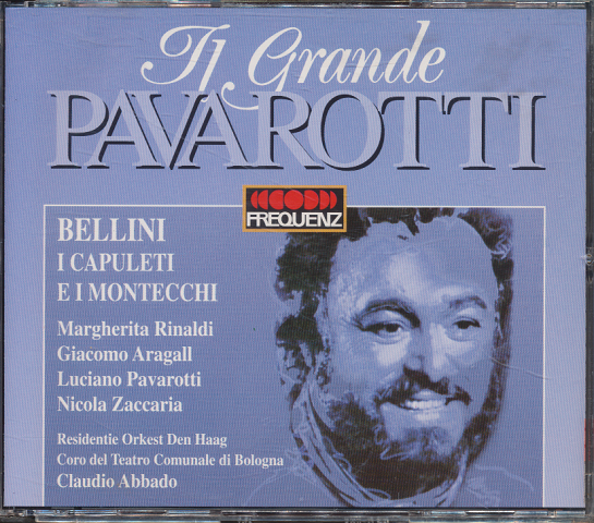 CD「PAVAROTTI BELLINI / I CAPULETI E I MONTECCHI 」2枚組