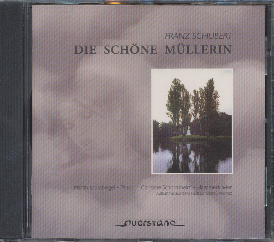 CD「FRANZ SHUBERT / Die sch〓ne M〓llerin」