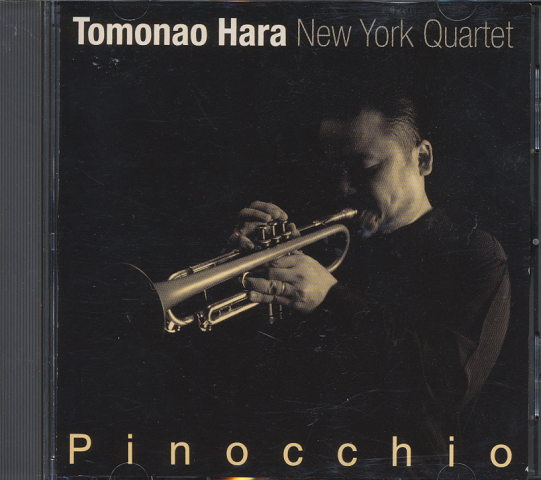 CD「Pinocchio」TOMONAO HARA New York Quartet