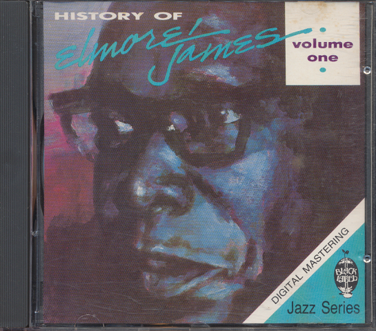 CD「HISTORY OF ELMORE JAMES Vol1」