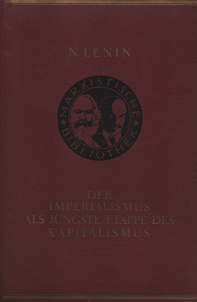 Der imperialismus als jungste etappe des kapitalismus