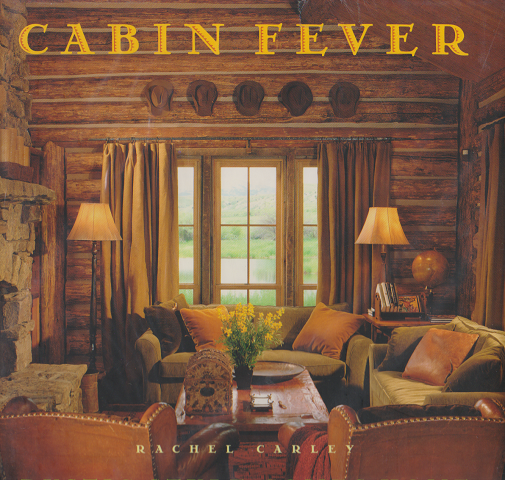 CABIN FEVER