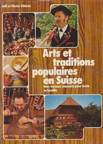 Arts et traditons populaires en Suisse